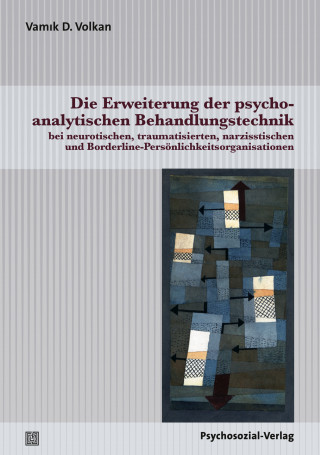 Vamık D. Volkan: Die Erweiterung der psychoanalytischen Behandlungstechnik