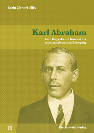 Karin Zienert-Eilts: Karl Abraham