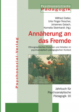 Urte Finger-Trescher: Annäherungen an das Fremde