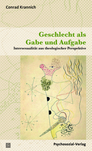 Conrad Krannich: Geschlecht als Gabe und Aufgabe