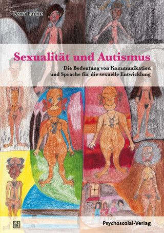 Lena Lache: Sexualität und Autismus