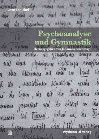 Otto Fenichel: Psychoanalyse und Gymnastik