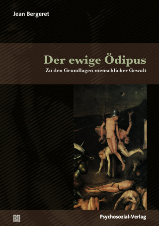 Jean Bergeret: Der ewige Ödipus