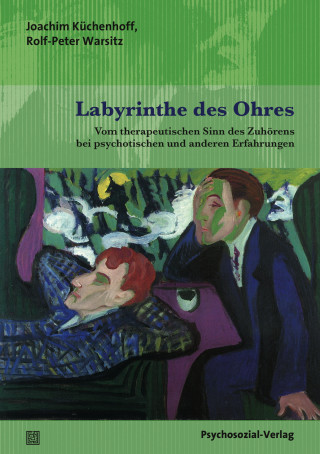 Joachim Küchenhoff, Rolf-Peter Warsitz: Labyrinthe des Ohres