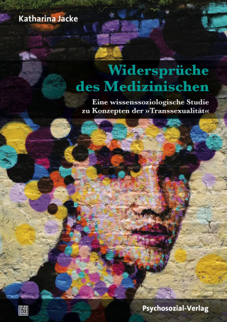 Katharina Jacke: Widersprüche des Medizinischen