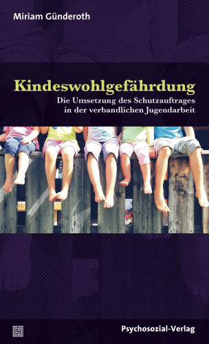 Miriam Günderoth: Kindeswohlgefährdung