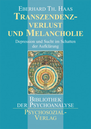 Eberhard Th. Haas: Transzendenzverlust und Melancholie