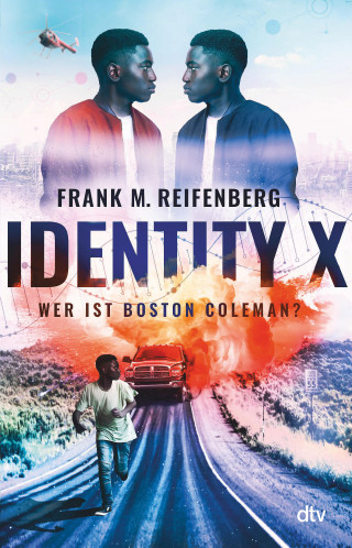 Frank Maria Reifenberg: Identity X – Wer ist Boston Coleman?