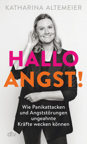 Katharina Altemeier: Hallo Angst!