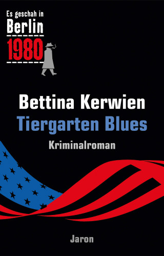 Bettina Kerwien: Tiergarten Blues
