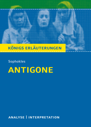 Sophokles: Antigone von Sophokles.