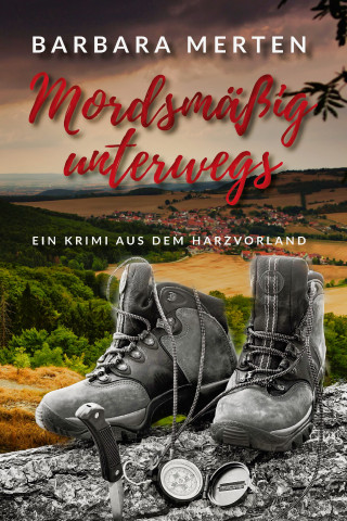 Barbara Merten: Mordsmäßig unterwegs