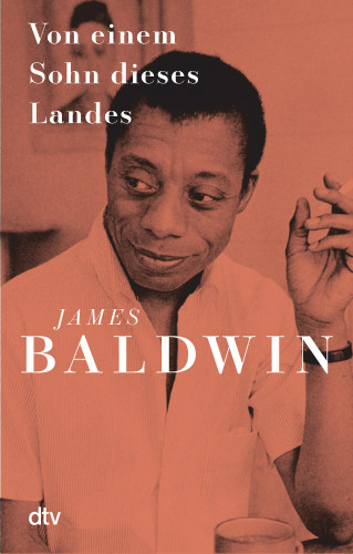 James Baldwin: Von einem Sohn dieses Landes