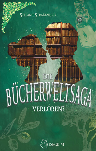 Stefanie Straßburger: Die Bücherwelt-Saga