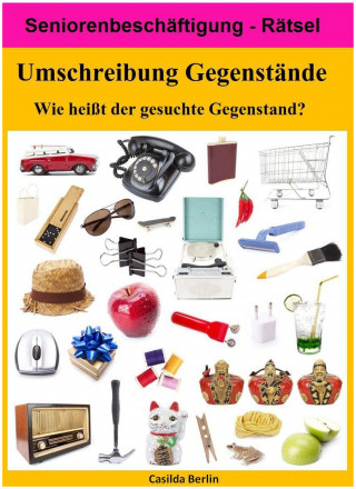 Casilda Berlin: Umschreibung Gegenstände