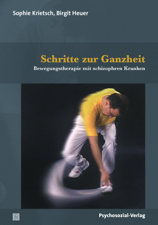 Birgit Heuer, Sopie Krietsch: Schritte zur Ganzheit