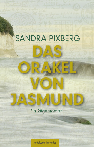Sandra Pixberg: Das Orakel von Jasmund