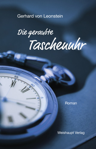 Gerhard von Leonstein: Die geraubte Taschenuhr