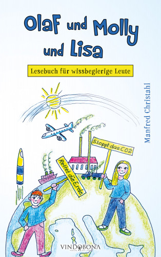Manfred Christahl: Olaf und Molly und Lisa