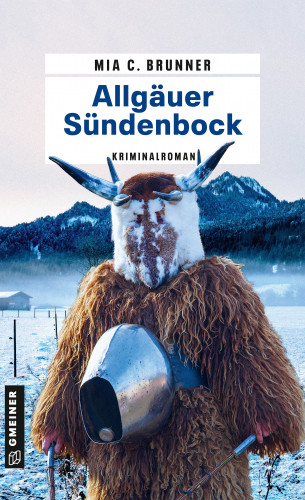 Mia C. Brunner: Allgäuer Sündenbock