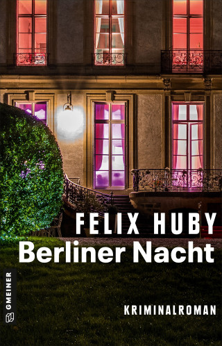 Felix Huby: Berliner Nacht