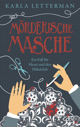 Karla Letterman: Mörderische Masche