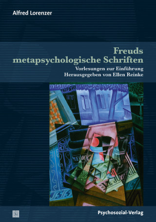Alfred Lorenzer: Freuds metapsychologische Schriften