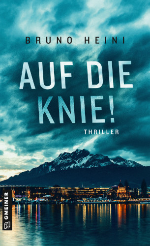 Bruno Heini: Auf die Knie!