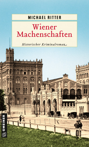 Michael Ritter: Wiener Machenschaften