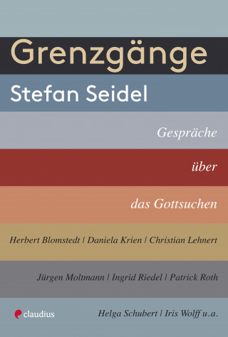 Stefan Seidel: Grenzgänge