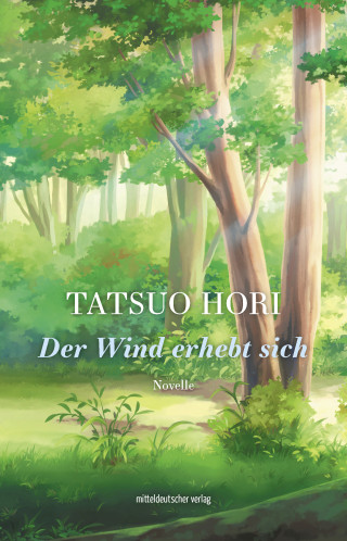 Tatsuo Hori: Der Wind erhebt sich