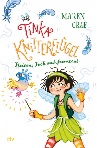 Maren Graf: Tinka Knitterflügel – Pleiten, Pech und Feenstaub