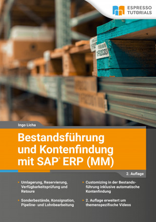 Ingo Licha: Bestandsführung und Kontenfindung mit SAP ERP MM - 2. Auflage