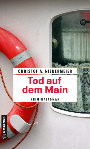 Christof A. Niedermeier: Tod auf dem Main