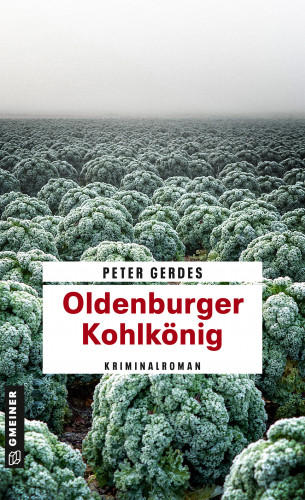 Peter Gerdes: Oldenburger Kohlkönig
