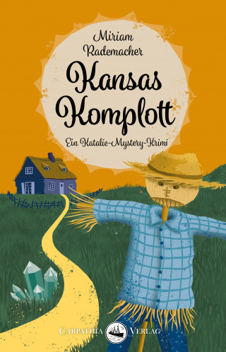 Miriam Rademacher: Kansas Komplott