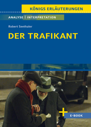 Robert Seethaler: Der Trafikant von Robert Seethaler - Textanalyse und Interpretation