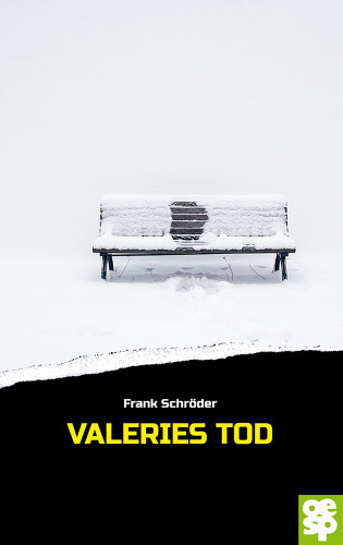 Frank Schröder: Valeries Tod