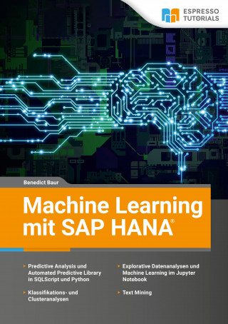 Benedict Baur: Machine Learning mit SAP HANA