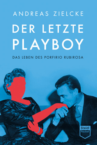 Andreas Zielcke: Der letzte Playboy