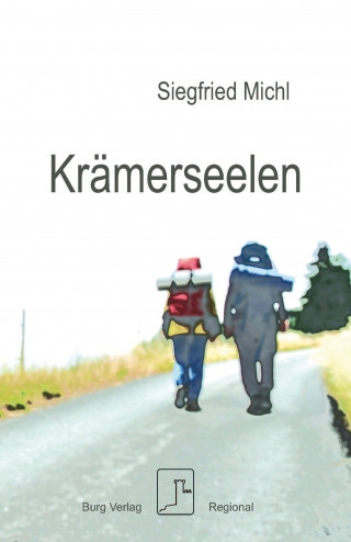 Siegfried Michl: Krämerseelen