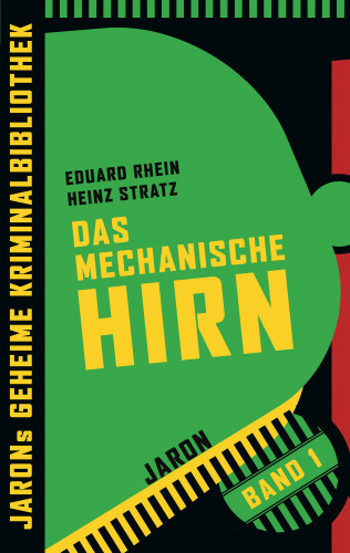 Eduard Rhein, Heinz Stratz: Das mechanische Hirn