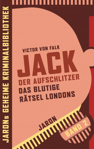 Victor von Falk: Jack der Aufschlitzer