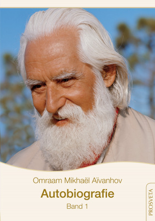 Omraam Mikhaël AÏvanhov: Autobiografie