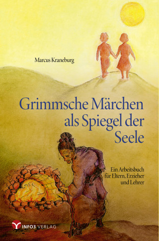 Marcus Kraneburg: Grimmsche Märchen als Spiegel der Seele
