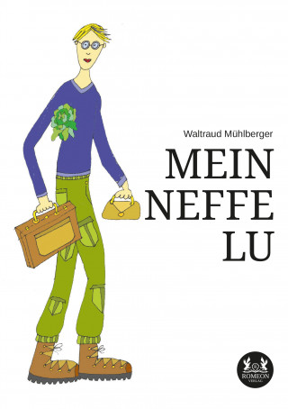 Waltraud Mühlberger: Mein Neffe Lu