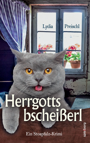 Lydia Preischl: Herrgottsbscheißerl