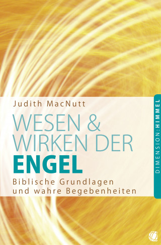 Judith MacNutt: Wesen und Wirken der Engel