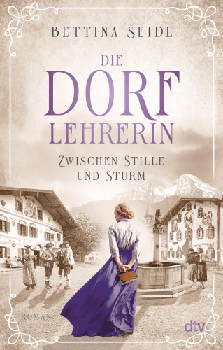 Bettina Seidl: Die Dorflehrerin