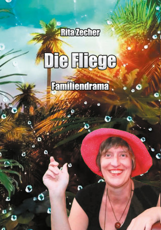 Rita Zecher: Die Fliege